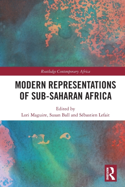 Modern Representations of Sub-Saharan Africa, Paperback / softback Book