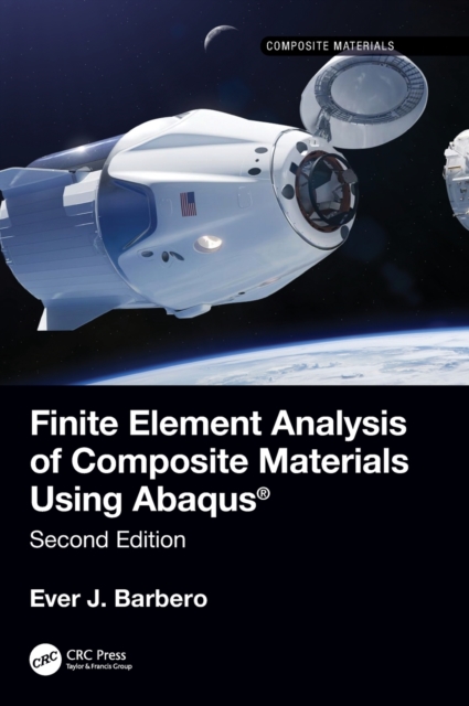 Finite Element Analysis of Composite Materials using Abaqus®, Hardback Book