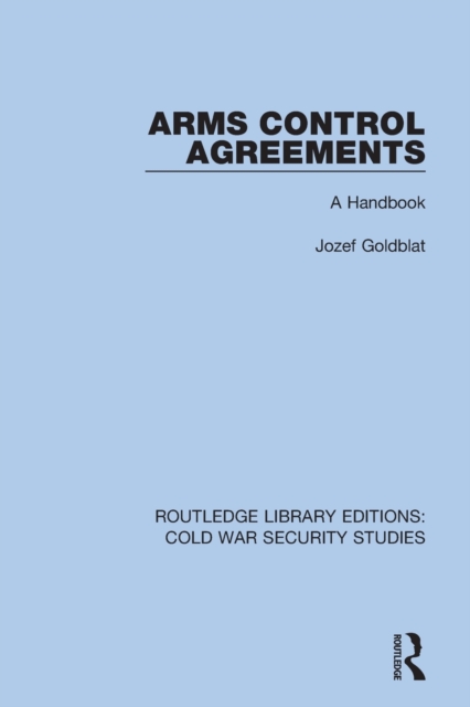 Arms Control Agreements : A Handbook, Paperback / softback Book