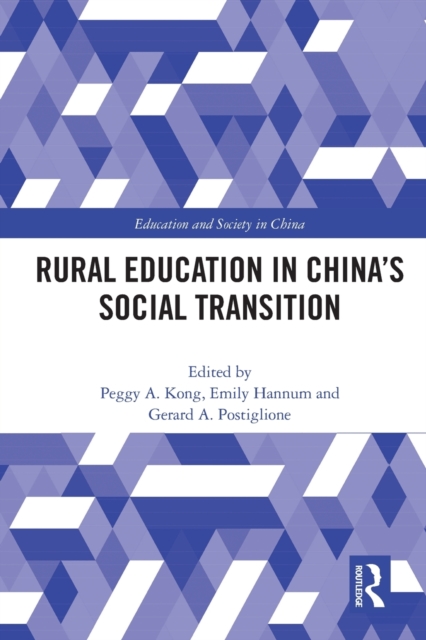Rural Education in China’s Social Transition, Paperback / softback Book