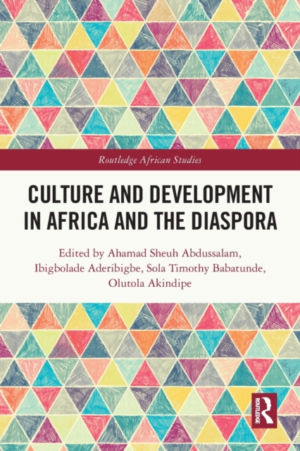 Culture and Development in Africa and the Diaspora, Paperback / softback Book