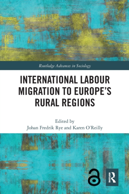 International Labour Migration to Europe’s Rural Regions, Paperback / softback Book