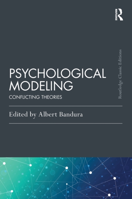 Psychological Modeling : Conflicting Theories, Paperback / softback Book