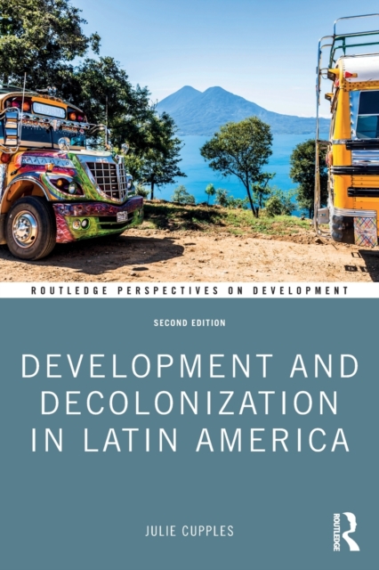Development and Decolonization in Latin America, Paperback / softback Book