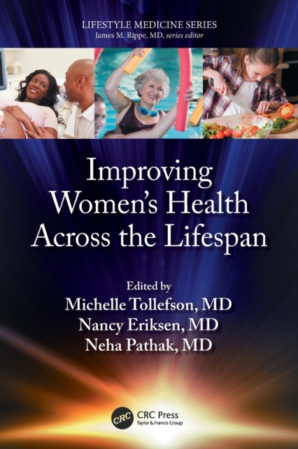 Improving Women’s Health Across the Lifespan, Paperback / softback Book