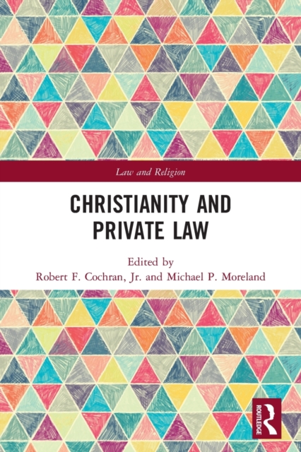 Christianity and Private Law, Paperback / softback Book