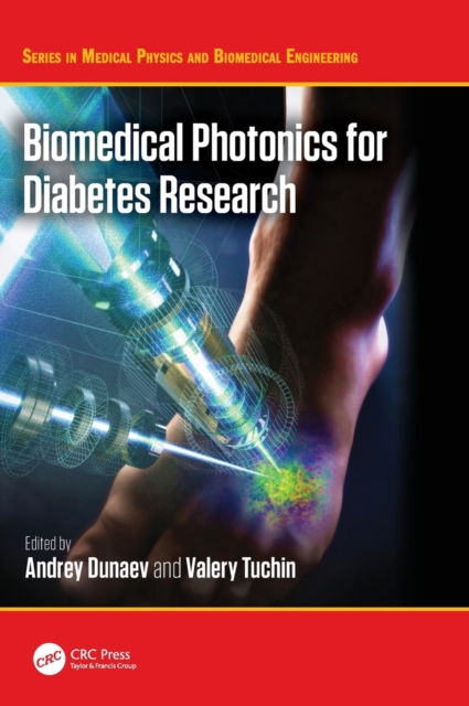 Biomedical Photonics for Diabetes Research, Hardback Book