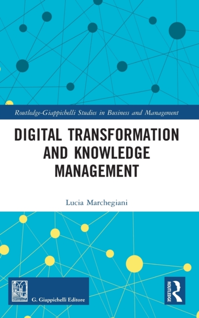 Digital Transformation and Knowledge Management, Hardback Book