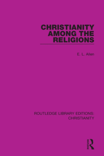 Christianity Among the Religions, Paperback / softback Book