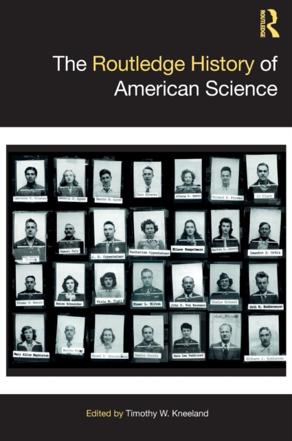 The Routledge History of American Science, Hardback Book