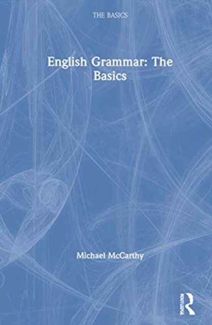 English Grammar: The Basics, Hardback Book