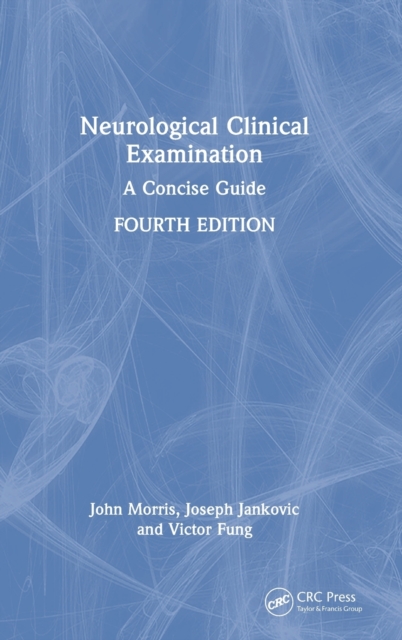 Neurological Clinical Examination : A Concise Guide, Hardback Book
