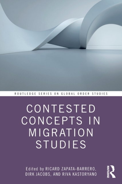Contested Concepts in Migration Studies, Paperback / softback Book