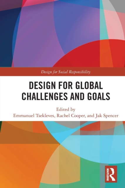 Design for Global Challenges and Goals, Paperback / softback Book