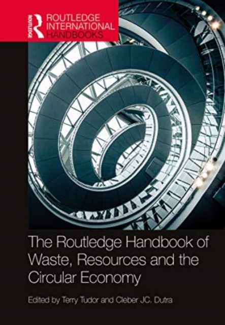 The Routledge Handbook of Waste, Resources and the Circular Economy, Paperback / softback Book