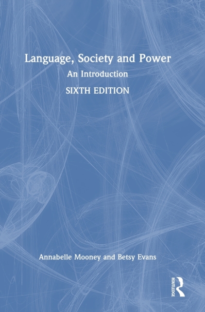 Language, Society and Power : An Introduction, Hardback Book