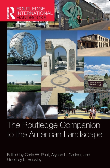 The Routledge Companion to the American Landscape, Hardback Book