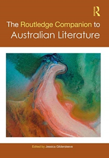 The Routledge Companion to Australian Literature, Paperback / softback Book