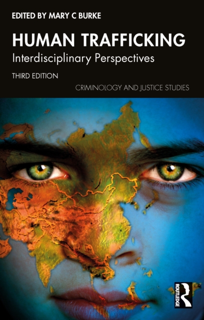 Human Trafficking : Interdisciplinary Perspectives, Paperback / softback Book