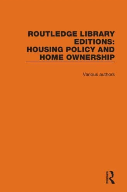 Routledge Library Editions: Housing Policy & Home Ownership, Multiple-component retail product Book