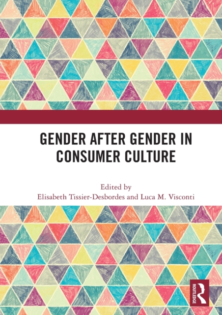 Gender After Gender in Consumer Culture, Hardback Book