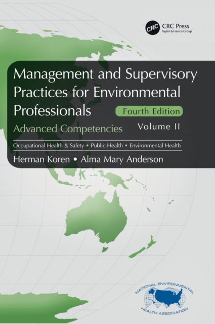 Management and Supervisory Practices for Environmental Professionals : Advanced Competencies, Volume II, Hardback Book