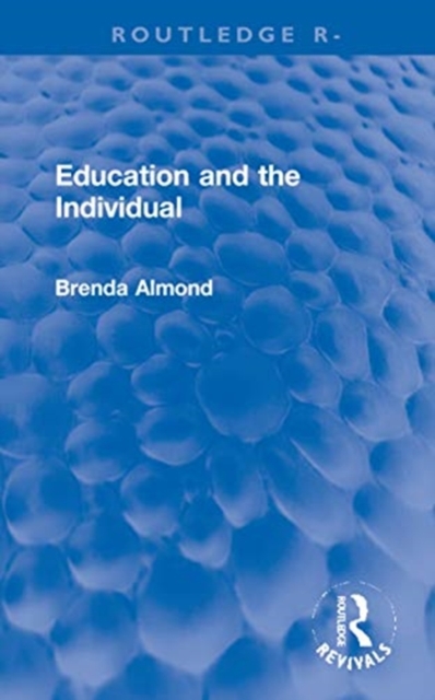 Education and the Individual, Hardback Book