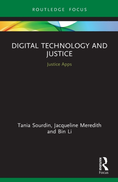 Digital Technology and Justice : Justice Apps, Paperback / softback Book