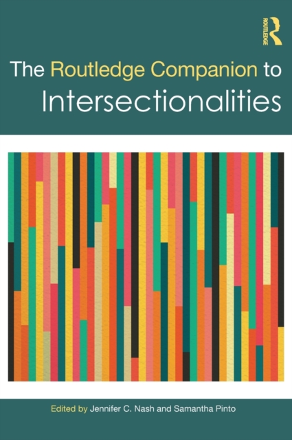The Routledge Companion to Intersectionalities, Hardback Book