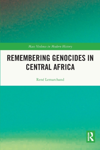Remembering Genocides in Central Africa, Paperback / softback Book