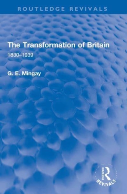 The Transformation of Britain : 1830-1939, Paperback / softback Book