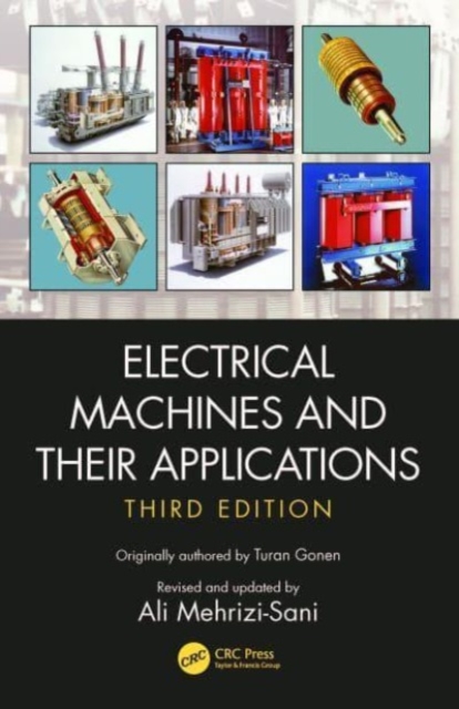 Electrical Machines and Their Applications, Hardback Book