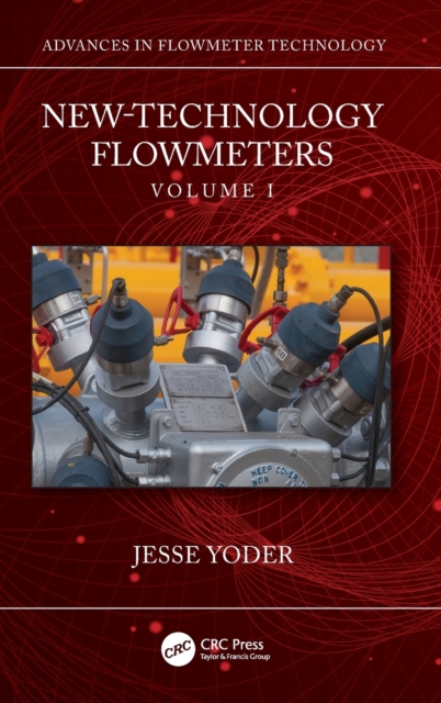 New-Technology Flowmeters : Volume I, Hardback Book