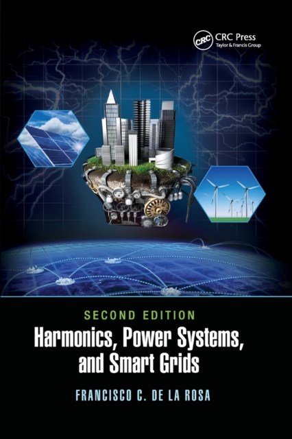 Harmonics, Power Systems, and Smart Grids, Paperback / softback Book