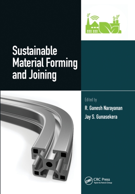 Sustainable Material Forming and Joining, Paperback / softback Book
