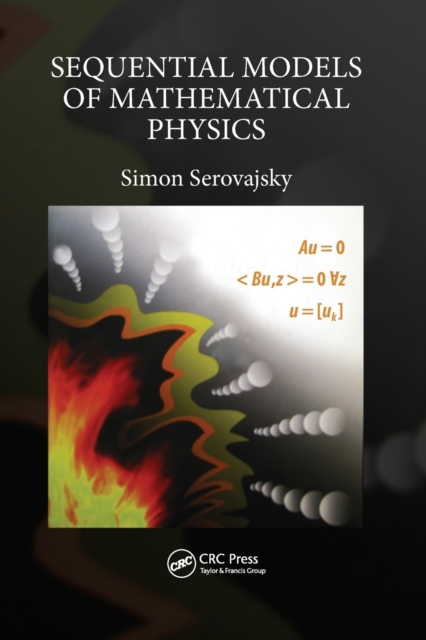 Sequential Models of Mathematical Physics, Paperback / softback Book