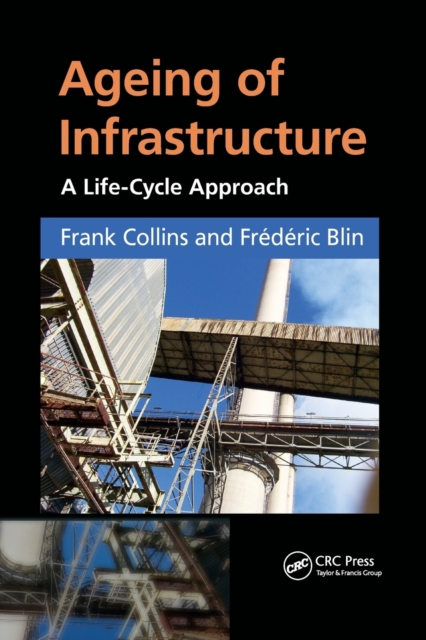 Ageing of Infrastructure : A Life-Cycle Approach, Paperback / softback Book