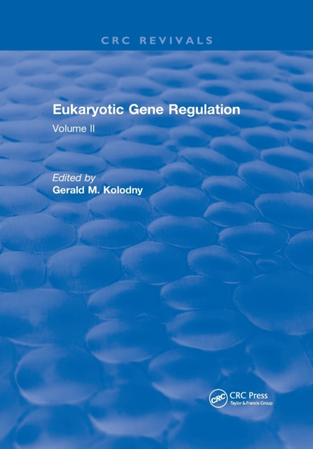 Eukaryotic Gene Regulation : Volume II, Paperback / softback Book