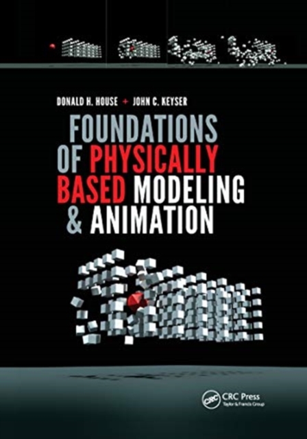 Foundations of Physically Based Modeling and Animation, Paperback / softback Book