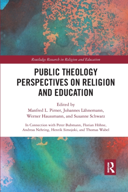 Public Theology Perspectives on Religion and Education, Paperback / softback Book