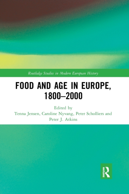 Food and Age in Europe, 1800-2000, Paperback / softback Book