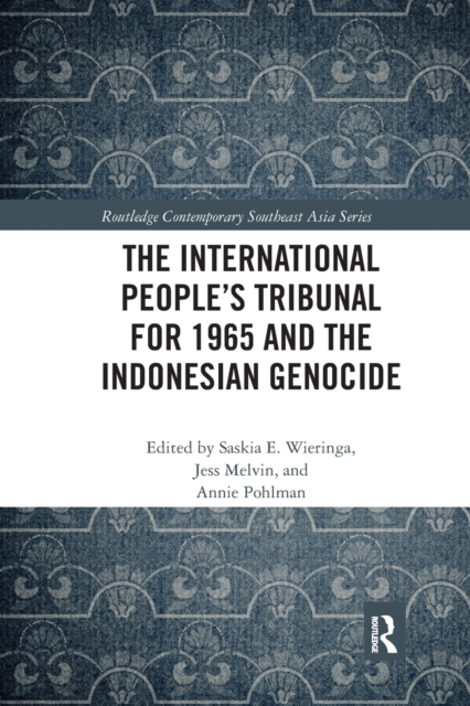 The International People's Tribunal for 1965 and the Indonesian Genocide, Paperback / softback Book