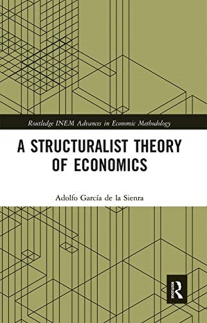 A Structuralist Theory of Economics, Paperback / softback Book