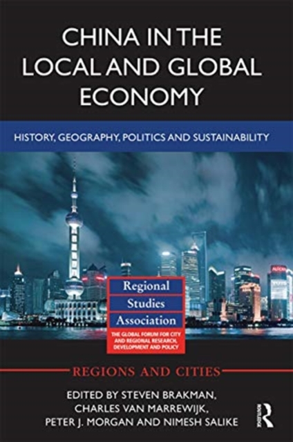 China in the Local and Global Economy : History, Geography, Politics and Sustainability, Paperback / softback Book