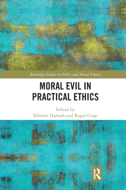 Moral Evil in Practical Ethics, Paperback / softback Book