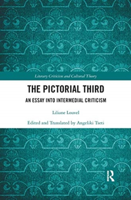 The Pictorial Third : An Essay Into Intermedial Criticism, Paperback / softback Book