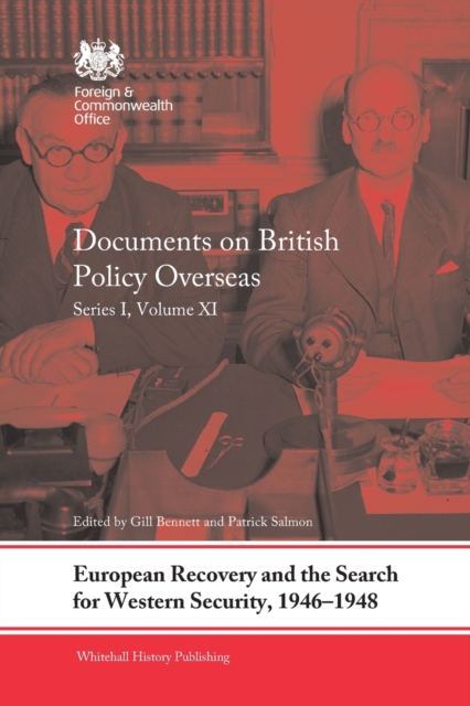 European Recovery and the Search for Western Security, 1946-1948 : Documents on British Policy Overseas, Series I, Volume XI, Paperback / softback Book