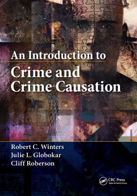An Introduction to Crime and Crime Causation, Paperback / softback Book