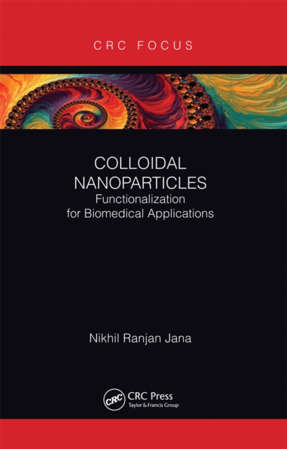 Colloidal Nanoparticles : Functionalization for Biomedical Applications, Paperback / softback Book