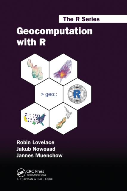 Geocomputation with R, Paperback / softback Book